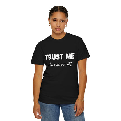 Unisex T-shirt AI Joke 'Trust Me, I'm Not an AI' Funny Quote - CryptoAiShop