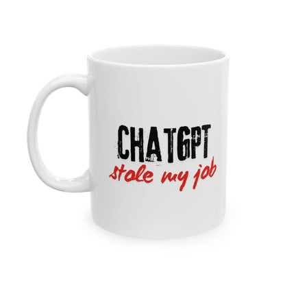 AI Mug, ChatGPT Job Joke, 11oz Ceramic Coffee Cup - CryptoAiShop