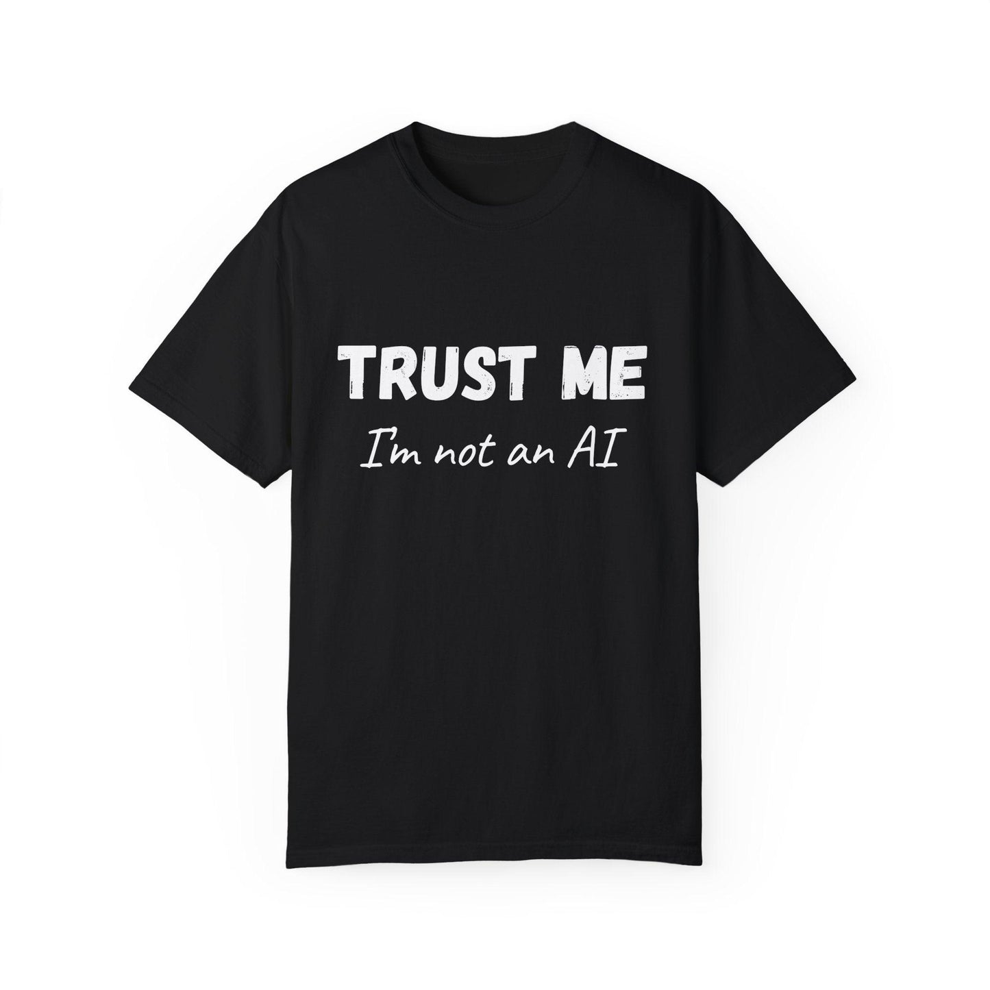 Unisex T-shirt AI Joke 'Trust Me, I'm Not an AI' Funny Quote - CryptoAiShop