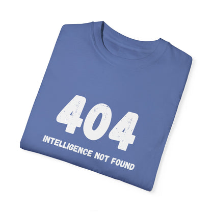 T-Shirt, AI Humor, System Error 404 Unisex Garment-Dyed Tee