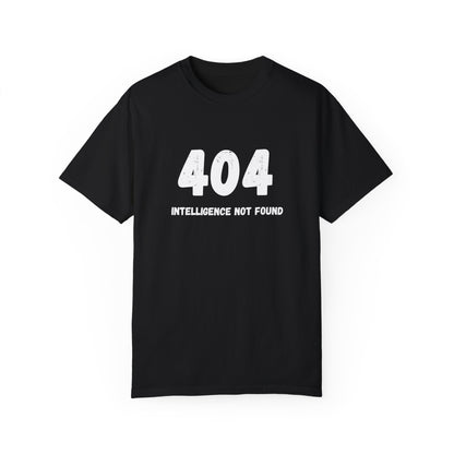 T-Shirt, AI Humor, System Error 404 Unisex Garment-Dyed Tee