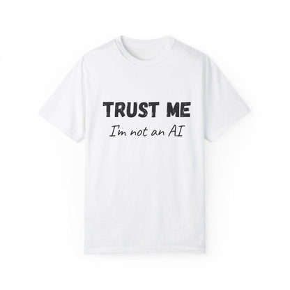 Unisex T-shirt AI Joke 'Trust Me, I'm Not an AI' Funny Quote - CryptoAiShop