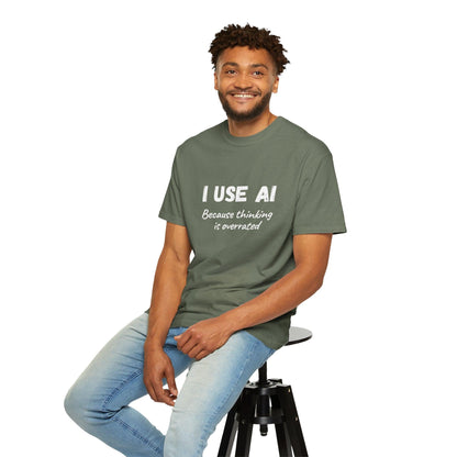 AI Unisex T-Shirt, Thinking is Overrated, Cotton - CryptoAiShop